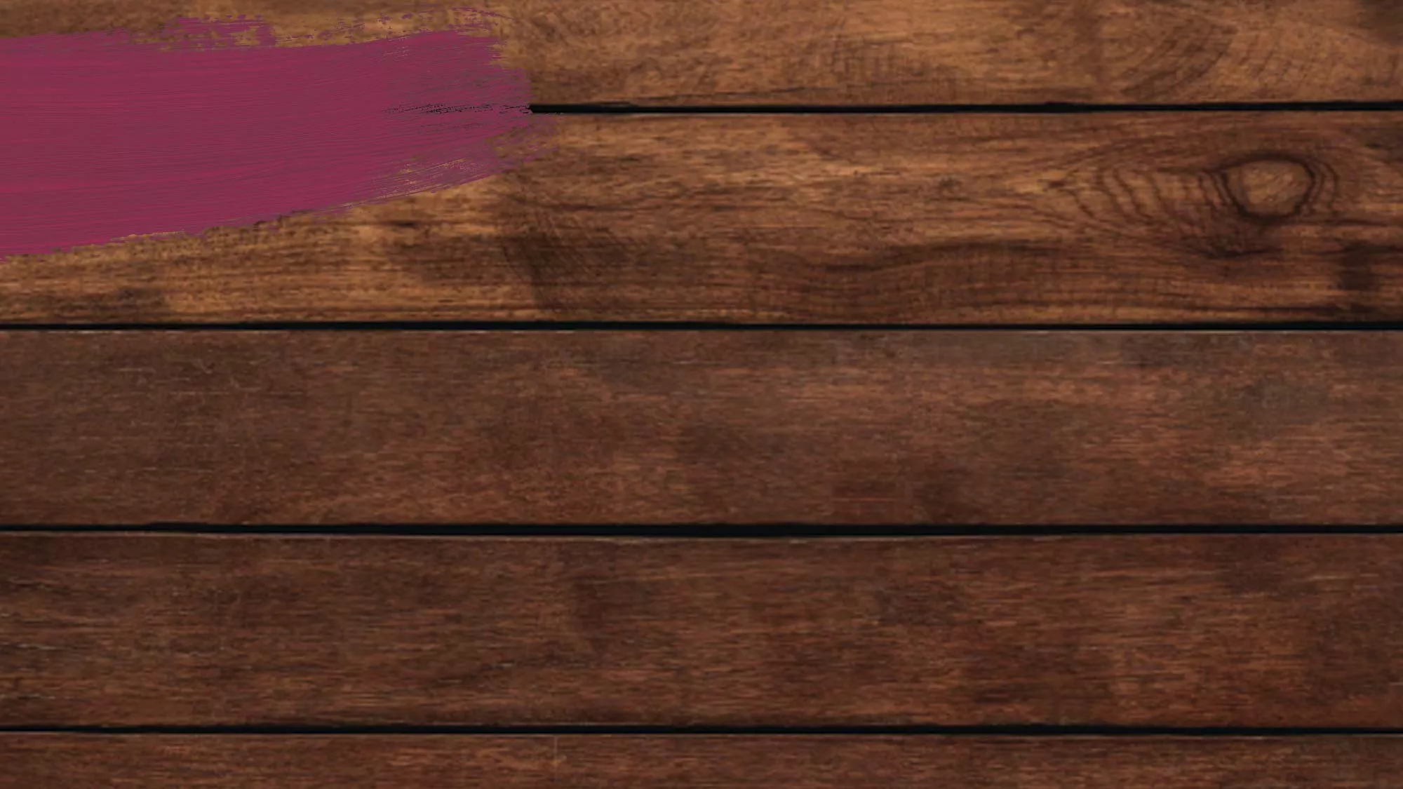Background image of dark oak wood panels with a maroon paint swash.